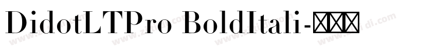 DidotLTPro BoldItali字体转换